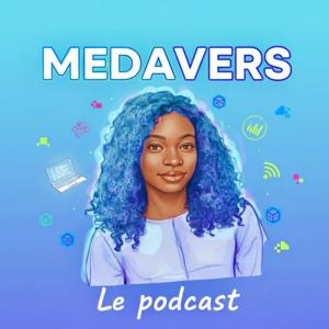 Medavers - Le podcast