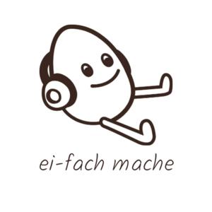 ei-fach mache
