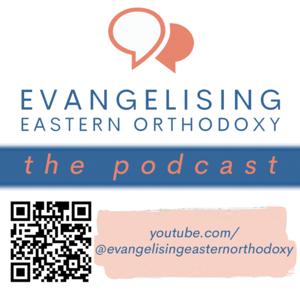 Evangelising Eastern Orthodoxy