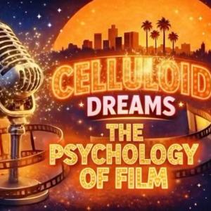 Celluloid Dreams: The Psychology of Film