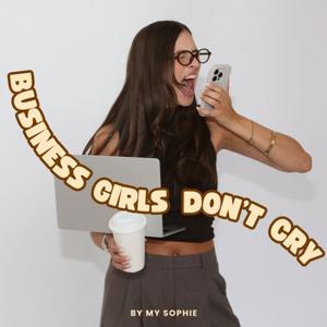 Business Girls Don't Cry