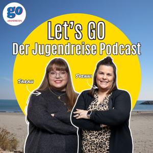 Let's GO - Der Jugendreise Podcast