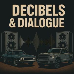 Decibels and Dialogue