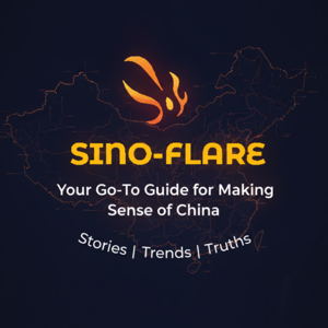 Sino-Flare: Your Go-To Guide for Making Sense of China