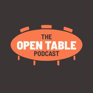 Open Table Podcast