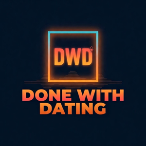 Done With Dating