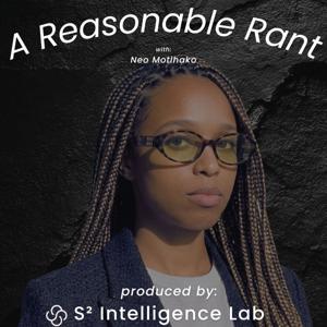 A Reasonable Rant?