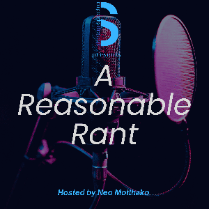 A Reasonable Rant?