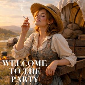 WELCOME TO THE PARTY