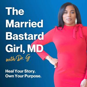 The Married Bastard Girl, MD