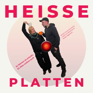 Heisse Platten
