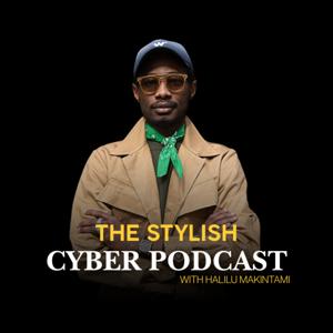 The Stylish Cyber Podcast