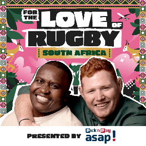 For The Love Of Rugby: South Africa