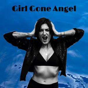 Girl Gone Angel