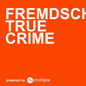Fremdschram True Crime