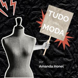 Tudo vira Moda