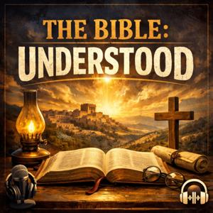 The Bible: Understood