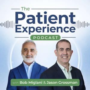 The Patient Experience Podcast