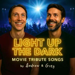 Light Up the Dark — Movie Tribute Songs