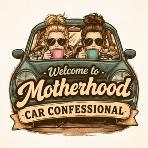 Motherhood car confessionals