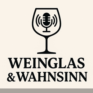 Weinglas und Wahnsinn