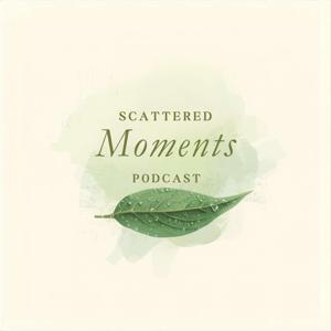 Scattered Moments