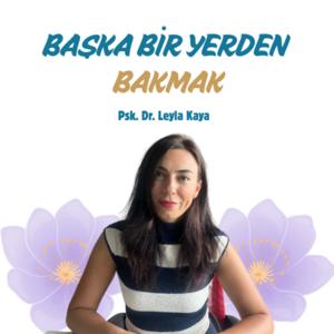 Başka Bir Yerden Bakmak