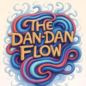 The Dan-Dan Flow