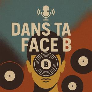 Dans ta face B