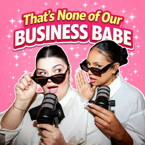 That's None of Our Business Babe