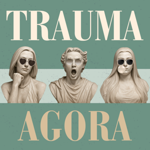 Trauma Agora