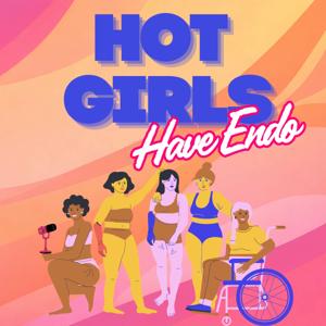 Hot Girls Have Endo