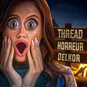 Thread Horreur By Delkor