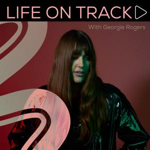 Life on Track with Georgie Rogers