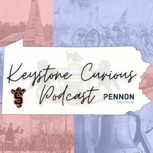 Keystone Curious Podcast: America's 250th