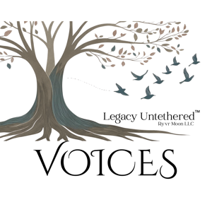 Legacy Untethered™ VOICES