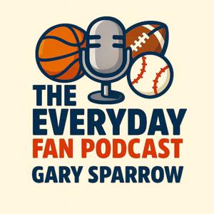 The Everyday Fan Podcast