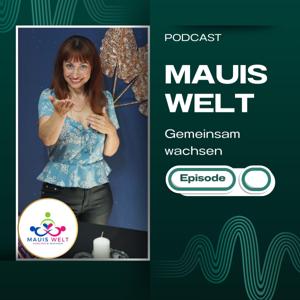Mauis Welt - Gemeinsam wachsen | Maui Iwanowitsch