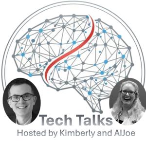 Tech Talks with Kimberly and AIJoe