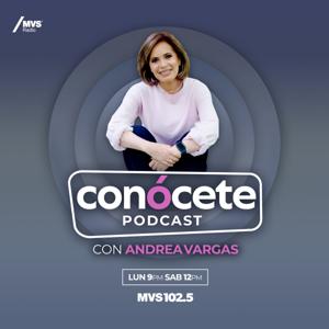 CONÓCETE Podcast con Andrea Vargas