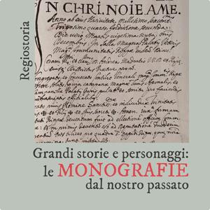 Le monografie di Regiostoria