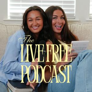THE LIVE FREE PODCAST