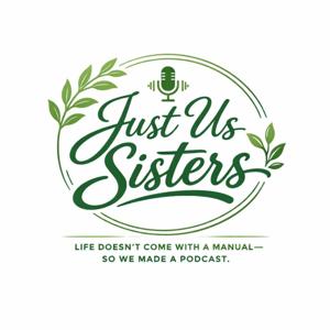 Just Us Sisters