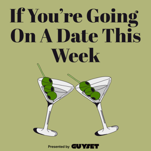 If You're Going On A Date This Week