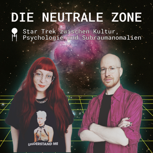 DIE NEUTRALE ZONE – Star Trek zwischen Kultur, Psychologie und Subraumanomalien