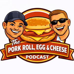 The Pork Roll, Egg, And Cheese Podcast