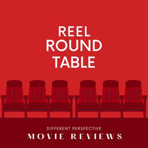 Reel Roundtable with Erick, Dean, and Ethan