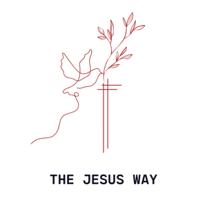 The Jesus Way Podcast