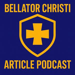 Bellator Christi Article Podcast