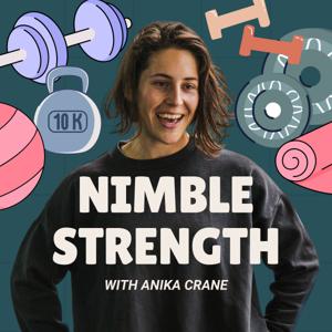 The Nimble Strength Podcast
